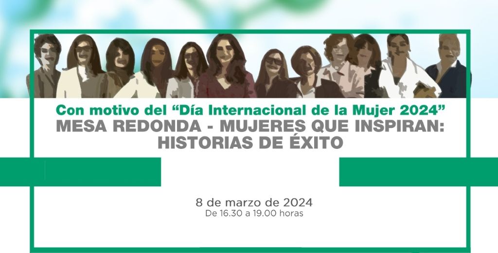 Mesa Redonda: “Mujeres que inspiran: historias de éxito”