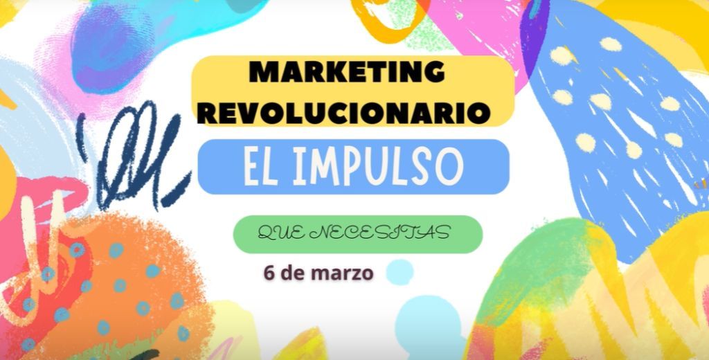 Sesión Jóvenes Economistas “Marketing ReEvolucionario: El impulso que necesitas”